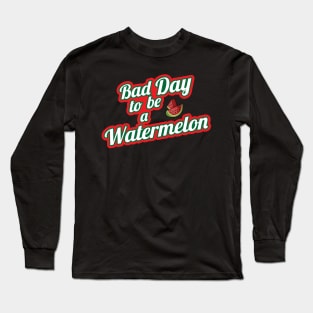 Bad Watermelon Day Design Long Sleeve T-Shirt
